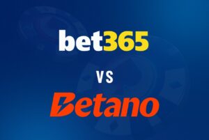 bet365 vs Betano