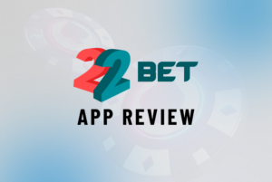 22bet app review