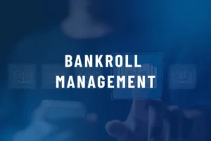 Bankroll Management Betting